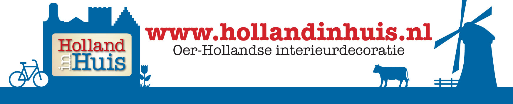 Holland in Huis, oer-Hollandse interieurdecoratie